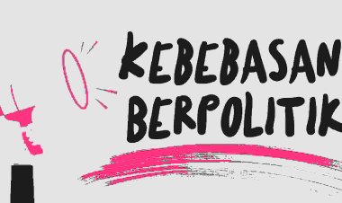 Kebebasan Berpolitik dalam Bingkai Kebangsaan