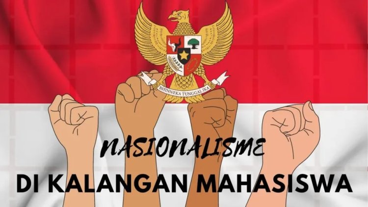 Membangkitkan Nasionalisme Mahasiswa di Tengah Arus Globalisasi